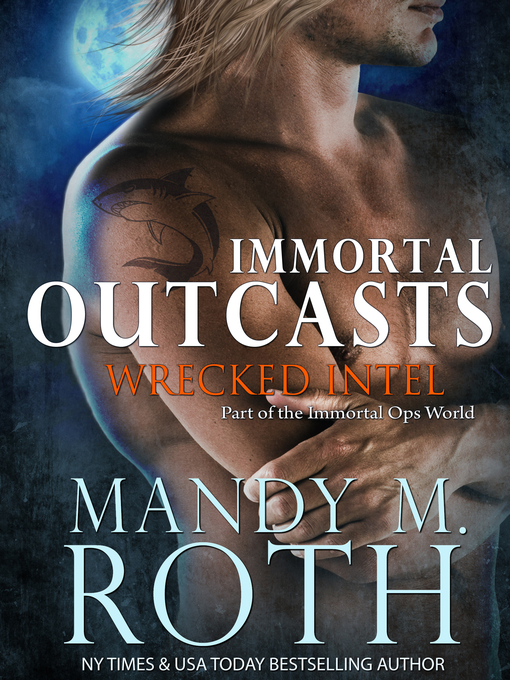 Title details for Wrecked Intel by Mandy M. Roth - Available